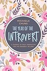 The Year of the Introvert: A Journal of Daily Inspiration for the Inwardly Inclined The Year of the Introvert: A Journal of Daily Inspiration for the Inwardly Inclined