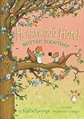 Better Together (Heartwood Hotel, #3) 