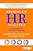 Winning on HR Analytics: Leveraging Data for Competitive Advantage