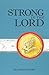 Strong in the Lord: Setting...