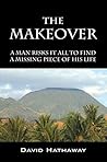 The Makeover: A Man Risks It All To Find A Missing Piece Of His Life