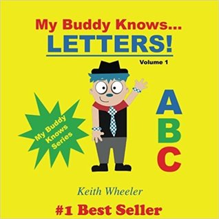 My Buddy Knows...Letters