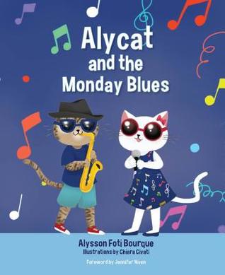 Alycat and the Monday Blues (Alycat, #2)