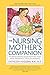 The Nursing Mother's Compan...