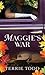 Maggie's War
