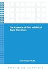 Book cover for The Absence of God in Biblical Rape Narratives (Emerging Scholars)