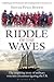 Riddle of the Waves
