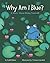 Why Am I Blue?: A Story abo...