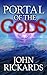 Portal of the Gods by John Rickards