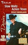 Slow Waltz Across Texas (Texas Grooms #3)