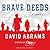 Brave Deeds