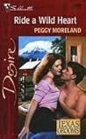 Ride a Wild Heart (Texas Grooms #1)