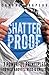 Shatterproof: 7 Powerful Principles to Rise Above Any Stress & Crisis