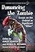Romancing the Zombie: Essays on the Undead as Significant "Other" (Contributions to Zombie Studies)