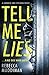 Tell Me Lies (Gardner and Freeman, #3)