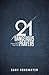 21 Dangerous Prayers: 21 Da...