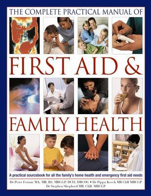 The Illustrated Practical Book of family Health and First Aid (Paperback)
