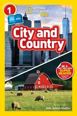 City and Country (National Geographic Readers: Level 1 Co-Reader)