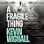 A Fragile Thing