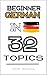 Beginner German in 32 Topic...