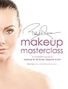 Robert Jones' Makeup Masterclass: A Complete Course in Makeup for All Levels, Beginner to Advanced