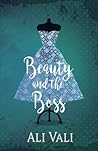 Beauty and the Boss by Ali Vali Beauty and the Boss by Ali Vali