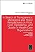 Transparency and Stakeholder Management in Health Care Organizations: Managerial and Policy Perspectives on Price, Cost, Operations, and Quality in ... (Advances in Health Care Management, 18)