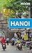 Moon Hanoi: Including Ha Long Bay (Travel Guide)