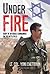Under Fire: Diary of an Israeli Commander on the Battlefield