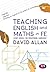 Teaching English and Maths ...