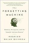 Book cover for The Forgetting Machine: Memory, Perception, and the "Jennifer Aniston Neuron"