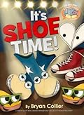 It&#x27;s Shoe Time! (Elephant &amp; Piggie Like Reading!, #4) 