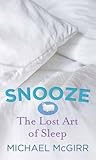 Snooze by Michael McGirr