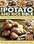 The Potato and Rice Bible: ...