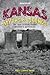 Kansas Myths and Legends: The True Stories behind History's Mysteries (Legends of the West)