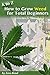 A to Z How to Grow Weed for...