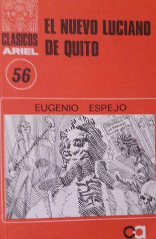 El Nuevo Luciano de Quito, Tomo I (Ariel Ecuador #56)