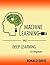 MACHINE LEARNING And DEEP LEARNING For Beginners by Ronald Davis