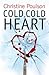 Cold, Cold Heart (Katie Fla...