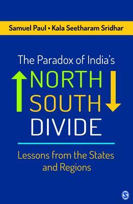 The Paradox of India’s North–South Divide: Lessons from the States and Regions