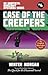 The Case of the Creepers (An Unofficial Minecrafter Mysteries Series #4)
