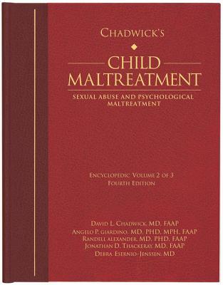 Chadwick's Child Maltreatment 4e, Volume Two: Sexual Abuse and Psychological Maltreatment