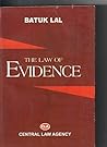 EVIDENCE (THE LAW OF EVIDENCE)