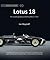 Lotus 18: The Autobiography of Stirling Moss's '912' (Great Cars)