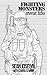 Fighting Monsters: SWAT Life
