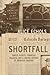 Shortfall: Family Secrets, ...