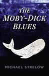 The Moby-Dick Blues