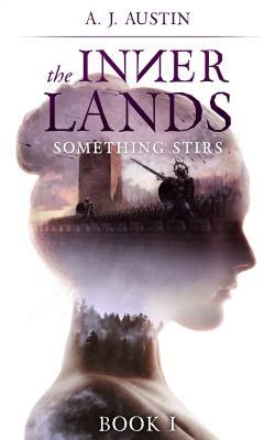 Something Stirs (The Inner Lands #1)