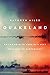 Quakeland: On the Road to America's Next Devastating Earthquake