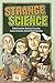Strange Science